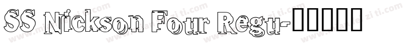 SS Nickson Four Regu字体转换